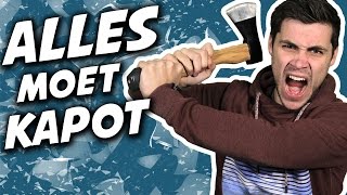 ALLES KAPOT SLAAN! - Bucketlist #1