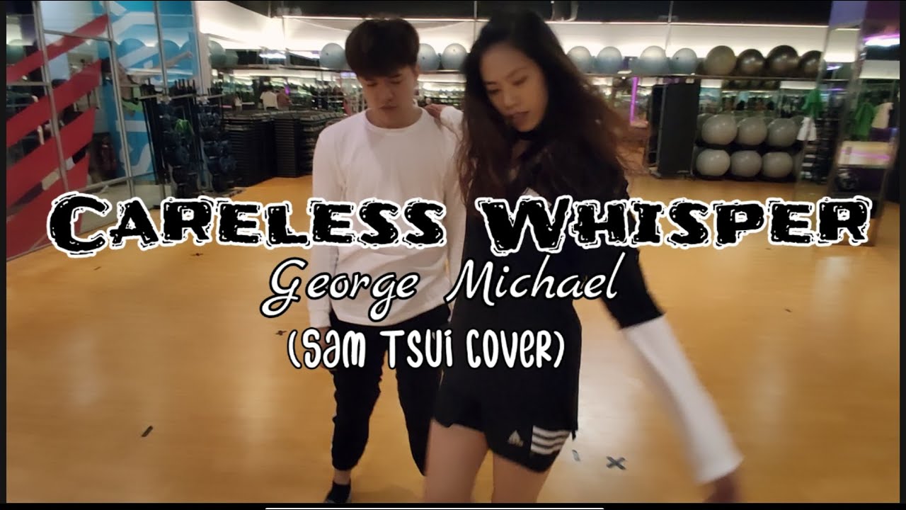 Careless Whisper - George Michael (Sam Tsui Cover) | COERYography
