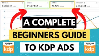 Amazon KDP Ads For Beginners  Everything You Need To Know To Start Advertising On KDP In 2024