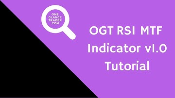 OGT RSI MTF Indicator v1.0 Tutorial (MT4 Download)