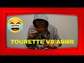 ANDREI UNGUREANU - TOURETTE vs ASMR [Episodul 2]