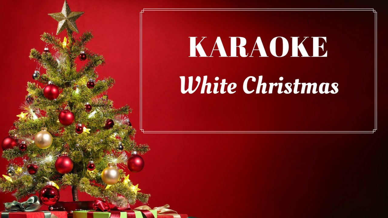 Canzoni Di Natale Karaoke.Karaoke Canzoni Di Natale White Christmas Youtube
