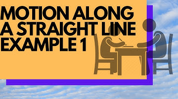 How to Solve Motion Along a Straight Line Add Maths Long Question SPM Example 1