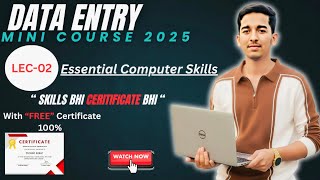 Data Entry Mini Course 2025 | Lec-02 Essential Computer Skills With Free Certificate 💯