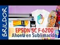AHORRA EN SUBLIMACIÓN con el EPSON SC F6200
