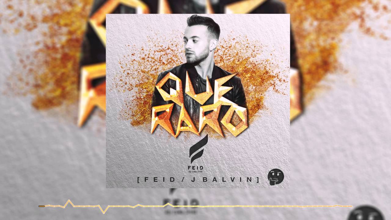 Que raro - feid ft j balvin (prod by infinity music) - YouTube