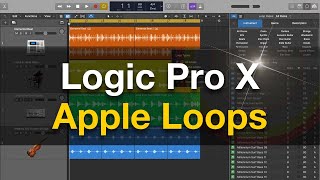Logic Pro X: Come utilizzare gli Apple Loops per produrre musica