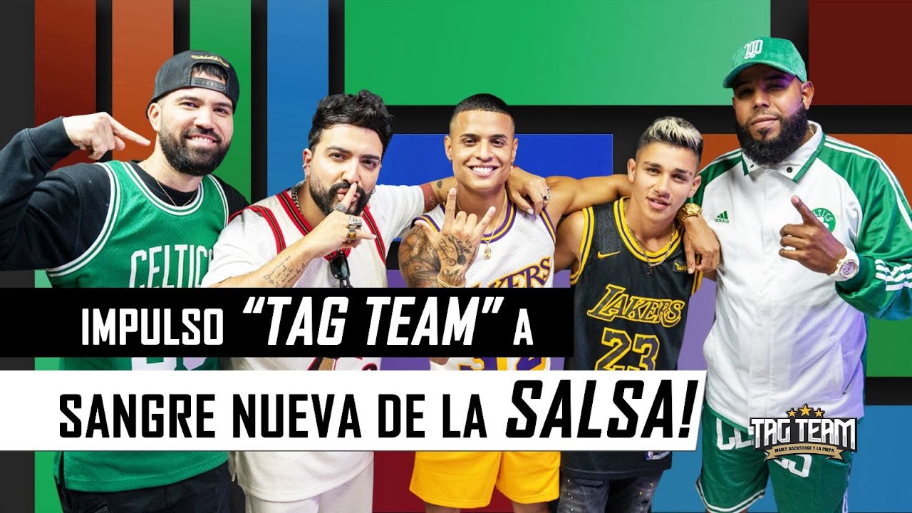 Salsa Tag La Sangre Nueva de La Salsa llega a Tag Team - YouTube