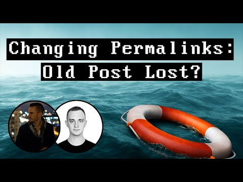 Changing Permalinks - Old Post Is LOST COMPLETELY?