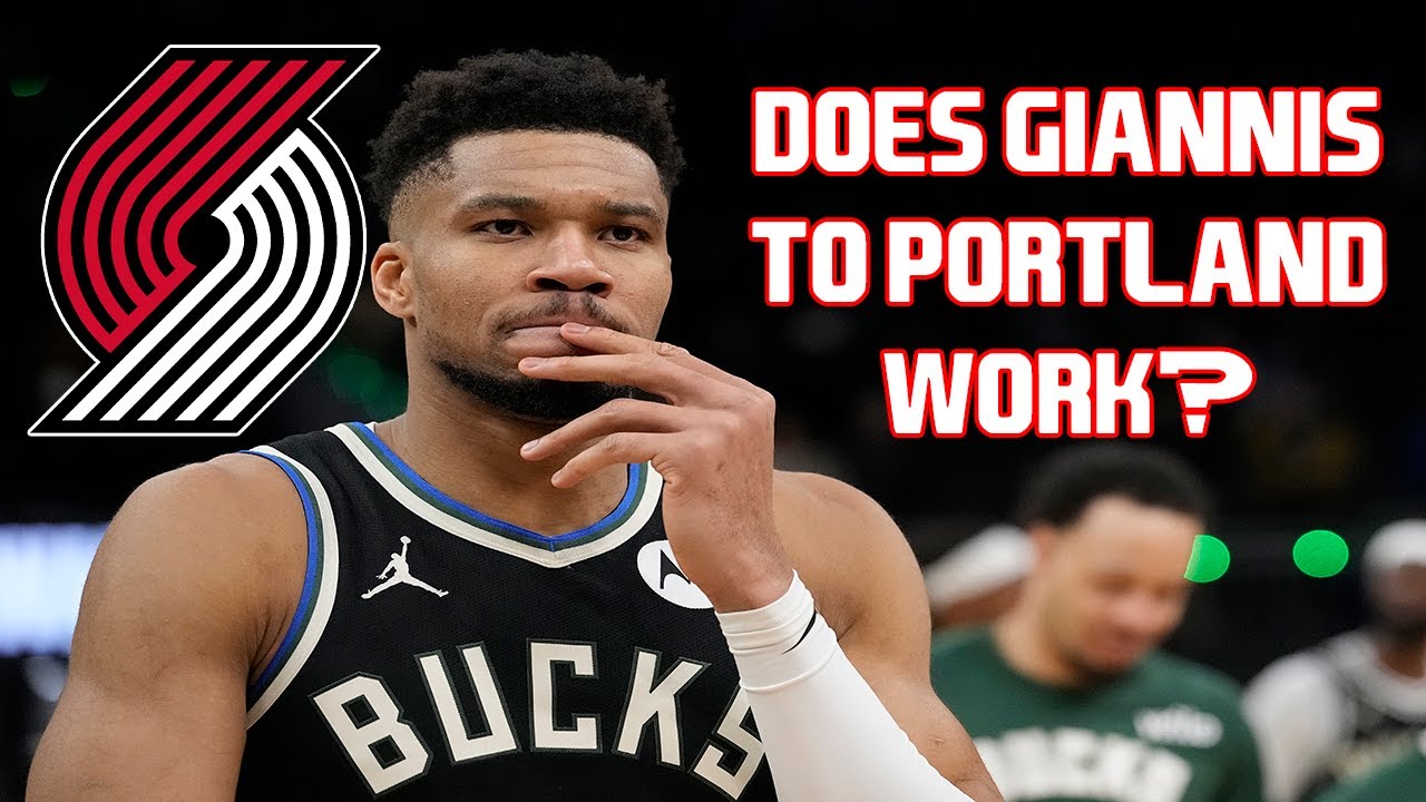 How Would A Giannis To Portland Trade Work? | The Firm Of Harris & Marang