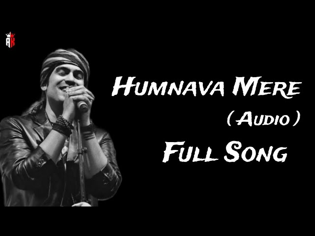 Humnava Mere Full Song | Jubin Nautiyal | Audio Song | @tseries | @Ak_Dada_Editz | Keep Support