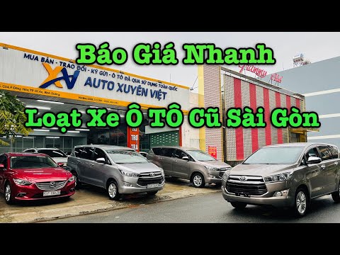 Báo Giá Nhanh Loạt Xe ÔTÔ Cũ Sài Gòn Mới Nhất 6/2020 tại Auto Xuyên Việt |@Xe Cũ Sài Gòn