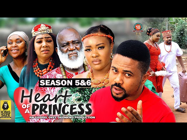 HEART OF A PRINCESS (SEASON 5&6) - {NEW TRENDING MOVIE} - 2023 LATEST NIGERIAN NOLLYWOOD MOVIES