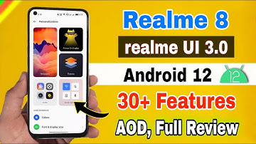 Realme 8 C.02 realme ui 3.0 Android 12 features | AOD customise | realme 8 new update