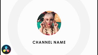 YouTube Channel Intro - DaVinci Resolve Tutorial - Simple & Easy
