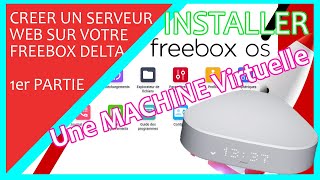 Installer une machine virtuelle sur Freebox Delta en moins de 10 minutes - Serveur Web FBDelta 01/05 screenshot 5