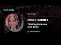 Molly Barnes – Thinking Inclusion with Molly – border:none 2023