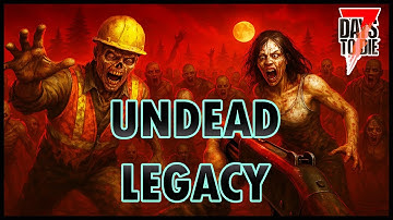 The Most INSANE Unprepared Horde Night Ever! (7D2D Undead Legacy Ep 7)
