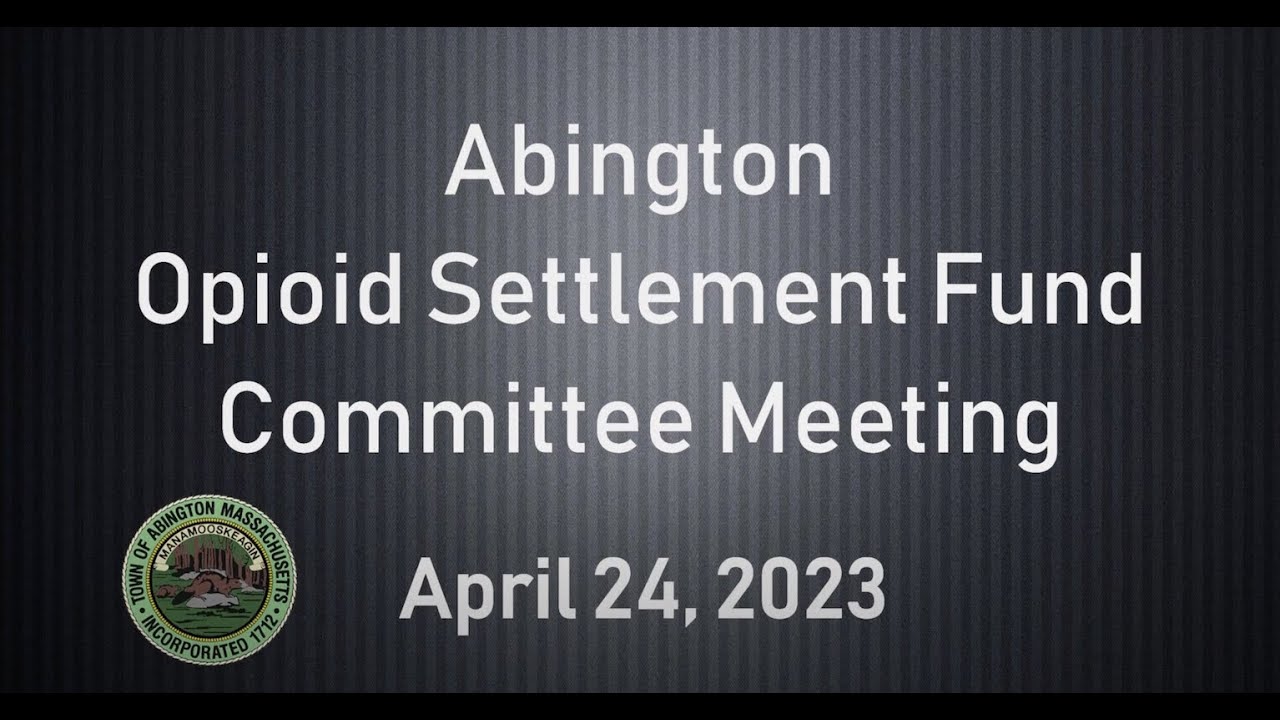 Opioid Settlement Fund Committee Meeting; April 24, 2023 - YouTube