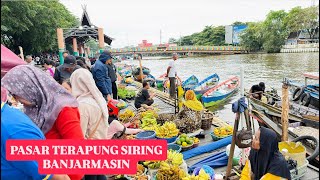 #PASAR TERAPUNG SIRING BANJARMASIN KALIMANTAN  SAMBIL JOGING TERNYATA!!#travel 