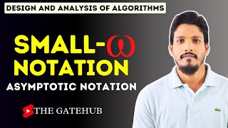 Small omega notation | Asymptotic Notation | GATECSE | DAA