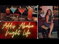 Night life of addis ababa  my experience