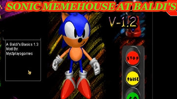 SONIC MEMEHOUSE AT BALDI