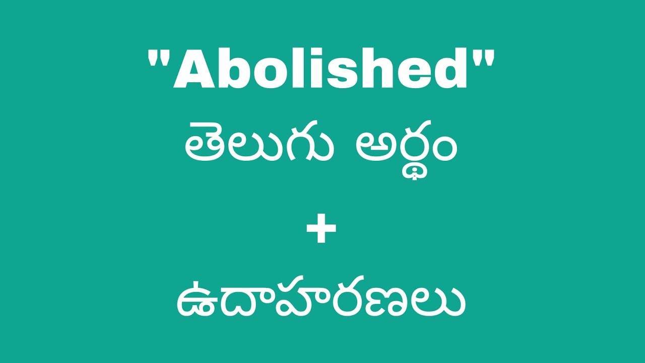 Abolished Meaning In Telugu With Examples Abolished abolished-meaning-in-telugu-with-examples-abolished