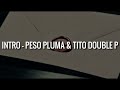 Intro Peso Pluma Tito Double P mp3