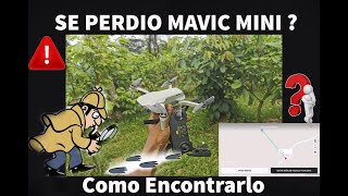 COMO ENCONTRAR DRONE MAVIC MINI  PERDIDO en ESPAÑOL
