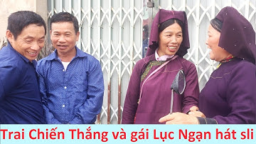 .Trai Chiến Thắng và gái Lục Ngạn hát sli đám cưới Tân Sơn