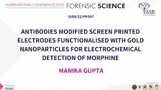Ab modified screen printed electrodes with Au nanoparticles for detection of Morphine | Manika Gupta