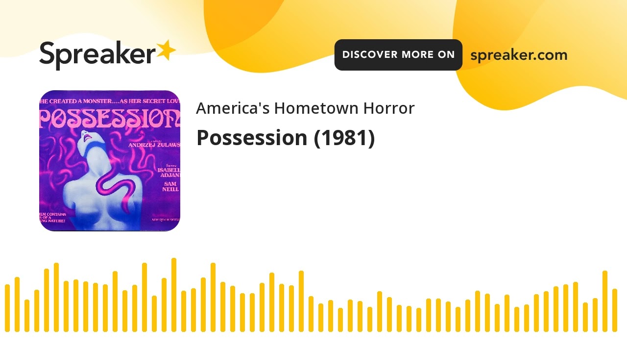 Possession (1981)