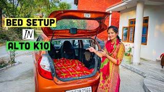 Vlog 117 | BED SETUP IN ALTO K10. MINI CAMPER VAN IN INDIA