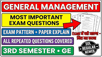 General Management Important Questions 3rd Semester GE Question Paper Explain SOL REGULAR NCWEB
