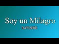 Karaoke - Soy un Milagro | K I C