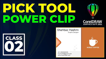 CorelDraw Tutorials | Class 2 | Pick Tool | Powerclip in Hindi/Urdu
