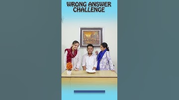 Wrong Answer Only - Challenge 😂😄 #shorts #short #youtubeshorts #shortvideo