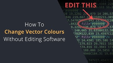 How To Change The Colour of an SVG Vector File Without Expensive Paid Design Software or a Designer
