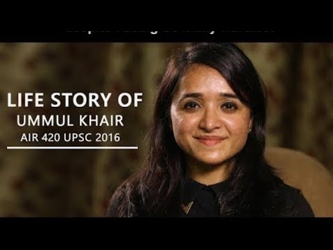 Ummul Khair IAS AIR 420 UPSC CSE 2016  Life threw stones at her she turned them into milestones