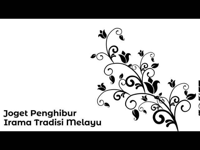 Irama Tradisi Melayu - Joget Penghibur class=