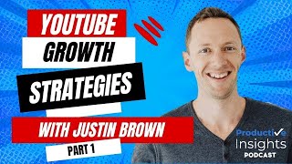 YouTube Marketing Strategy: With Primal Video Co-Founder Justin Brown | Part 1