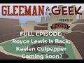 FULL EPISODE: Royce Lewis Is Back; Kaelen Culpepper Coming Soon?