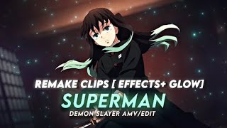 @6ft3 Super man Edit [ Twixtor Remake Clips] Effects+ glow