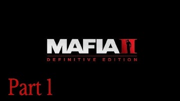 The Story of Vito Scaletta- Mafia II Definitive edition Walkthrough part 1