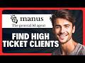 How to Find High Ticket Clients Using Gemini and Manus AI in 2026