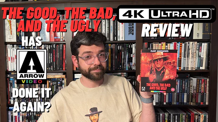 The Good, the Bad, and the Ugly | Arrow Video | 4K UHD Blu-ray Review