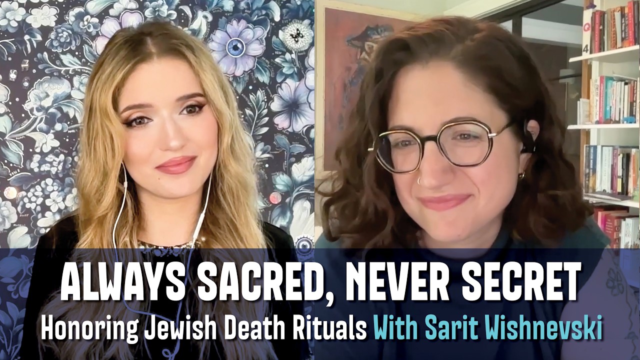 Jewish End-of-Life Rituals: The Sacred Community of Chevra Kadisha
