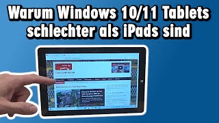 Warum Windows Tablets schlechter als iPads sind ... läuft Windows 11 ?