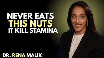 "Men Over 60, 4 Nuts You Should NEVER Eat – and 4 Nuts You MUST Choose Instead | Dr. Rena Malik" 🥜🌰